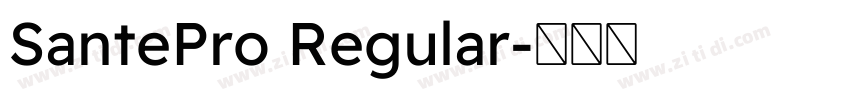 SantePro Regular字体转换